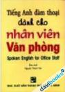 Tiếng Anh Đàm Thoại Dành Cho Nhân Viên Văn Phòng
