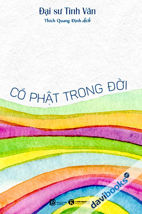 Có Phật Trong Đời