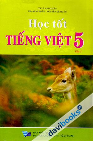 Học Tốt Tiếng Việt 5 Tập 1