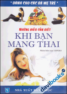 Kiến Thức Cần Biết Khi Bạn Mang Thai (Kèm CD)