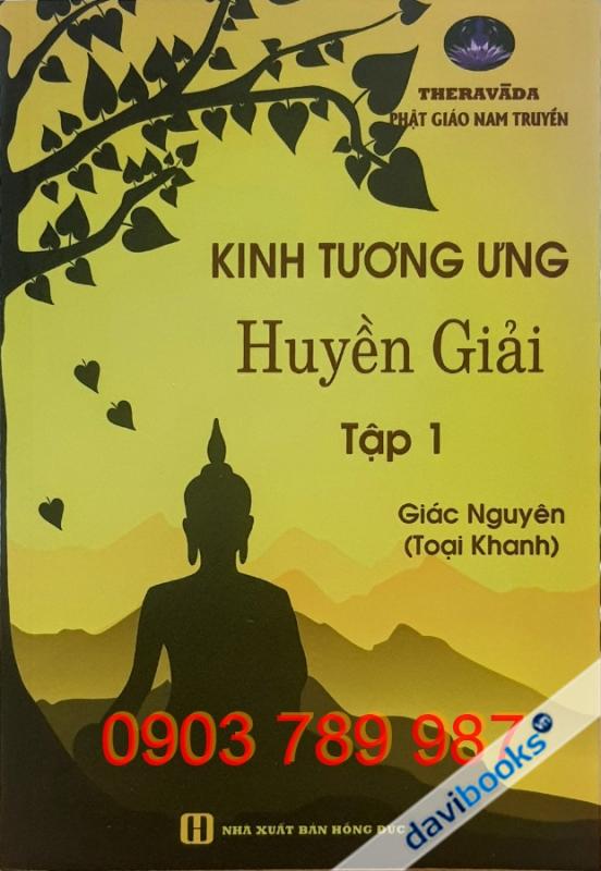 [Kinh Phật] Kinh Tương Ưng Huyền Giải Tập 1