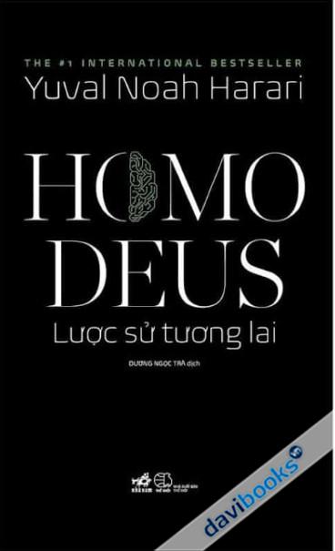 Homo Deus - Lược Sử Tương Lai