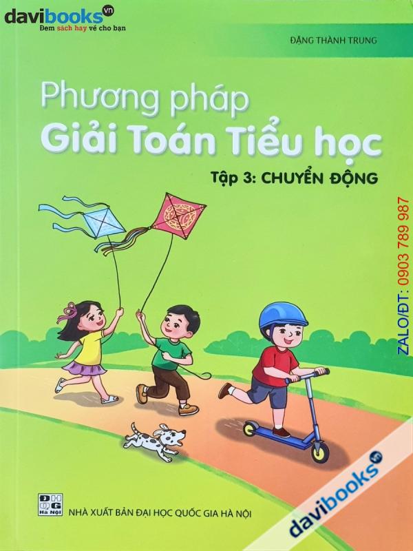 Phương Pháp Giải Toán Tiểu Học - Tập 3: Chuyển Động