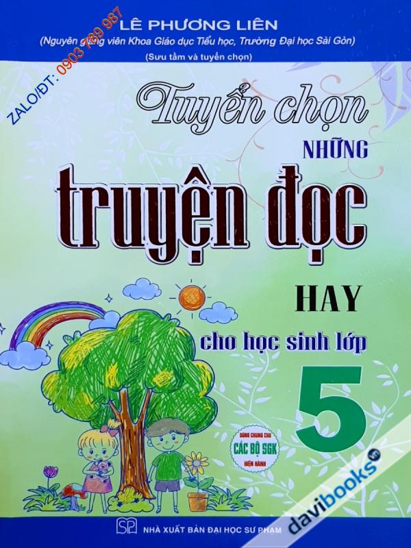 Tuyển Chọn Những Truyện Đọc Hay Cho Học Sinh Lớp 5 (Bộ SGK Hiện Hành)
