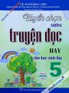 Tuyển Chọn Những Truyện Đọc Hay Cho Học Sinh Lớp 5 (Bộ SGK Hiện Hành)