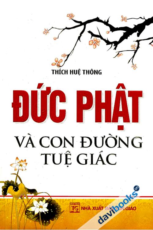 Đức Phật Và Con Đường Tuệ Giác