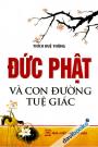 Đức Phật Và Con Đường Tuệ Giác