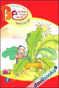 Bé kể chuyện, tô màu, tập viết: Nhổ củ cải (3-4 tuổi)