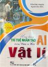 Ứng Dụng Trí Tuệ Nhân Tạo AI Trong Dạy Và Học Vật Lí