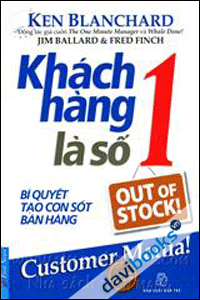 Khách hàng là số 1 Bí quyết tạo cơn sốt bán hàng