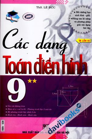 Các Dạng Toán Điển Hình 9 - Tập 2 