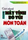 Giải Nhanh Bằng Máy Tính Bỏ Túi Môn Toán