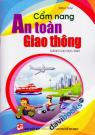 Cẩm Nang An Toàn Giao Thông Dành Cho Học Sinh