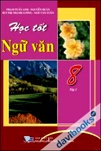 Học Tốt Ngữ Văn 8 Tập 2