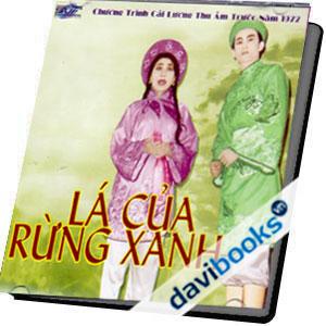 Lá Của Rừng Xanh Chương Trình Cải Lương Thu Âm Trước Năm 1972
