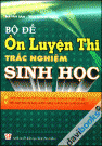 Bộ Đề Ôn Luyện Thi Trắc Nghiệm Sinh Học