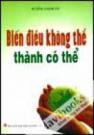 Biến Điều Không Thể Thành Có Thể