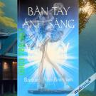 Combo 3Q Bàn Tay Ánh Sáng + Hiện Hình Ánh Sáng + Chữa Lành Ánh Sáng Bản Thể