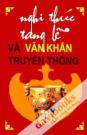 Nghi Thức Tang Lễ Và Văn Khấn Truyền Thống
