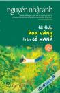 Tôi Thấy Hoa Vàng Trên Cỏ Xanh Bìa Mềm - Sách Cho Tuổi Thần Tiên Tôi Thấy Hoa Vàng Trên Cỏ Xanh Bìa Mềm - Sách Cho Tuổi Thần Tiên