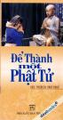 Để Thành Một Phật Tử