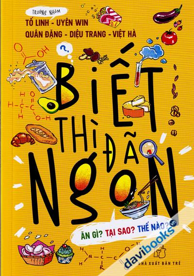 Biết Thì Đã Ngon