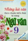 Những Bài Văn Theo Chuẩn Kiến Thức Kỹ Năng Ngữ Văn 9