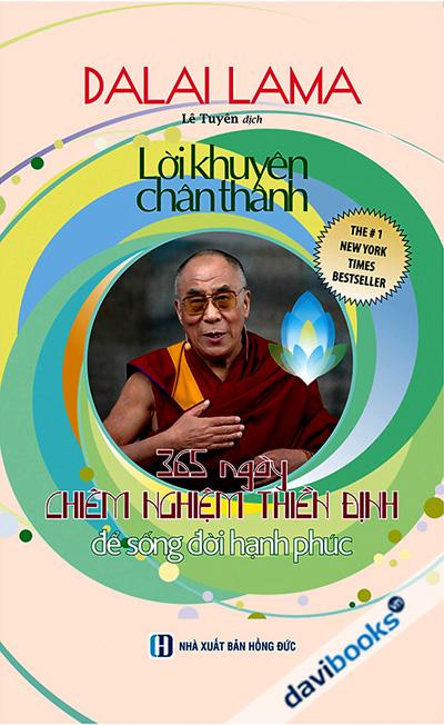 Lời Khuyên Chân Thành - 365 Ngày Chiêm Nghiệm Thiền Định Để Cuộc Đời Hạnh Phúc