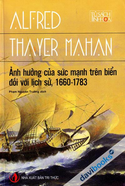 Ảnh Hưởng Của Sức Mạnh Trên Biển Đối Với Lịch Sử 1660 - 1783