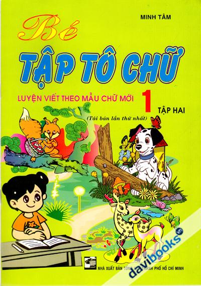 Bé Tập Tô Chữ Luyện Viết Theo Mẫu Chữ Mới 1 Tập 2