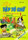 Bé Tập Tô Chữ Luyện Viết Theo Mẫu Chữ Mới 1 Tập 2