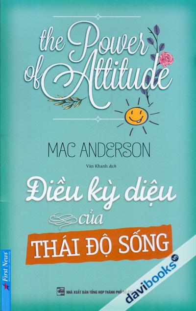 Điều Kỳ Diệu Của Thái Độ Sống
