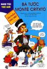 Danh Tác Thế Giới - Bá Tước Môntê Crítxtô (Ấn Phẩm Đặc Biệt)