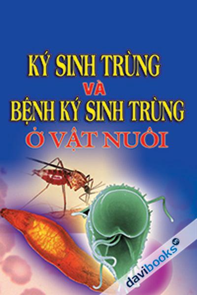 Ký Sinh Trùng Và Bệnh Ký Sinh Trùng Ở Vật Nuôi