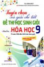 Tuyển Chọn Và Giải Chi Tiết Đề Thi Học Sinh Giỏi Môn Hóa Học 9