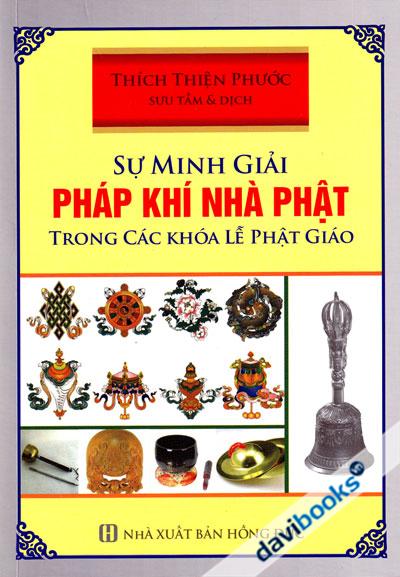 Sự Minh Giải Pháp Khí Nhà Phật Trong Các Khoá Lễ Phật Giáo