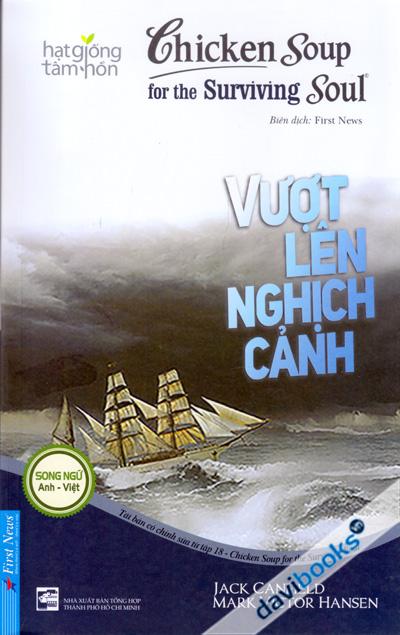 Chicken Soup For The Surviving Soul - Vượt Lên Nghịch Cảnh - Hạt Giống Tâm Hồn (Tập 18)
