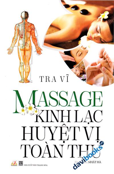 Massage Kinh Lạc Huyệt Vị Toàn Thư
