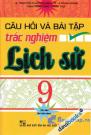 Câu Hỏi Và Bài Tập Trắc Nghiệm Lịch Sử 9