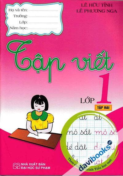 Tập Viết Lớp 1 Tập 2 (Theo Chương Trình Tiểu Học Mới)