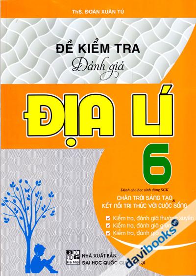 Đề Kiểm Tra Đánh Giá Địa Lí 6