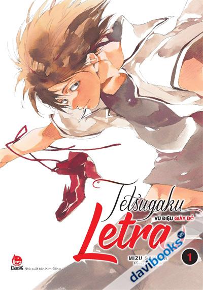 Tetsugaku Letra - Vũ Điệu Giày Đỏ - Tập 1
