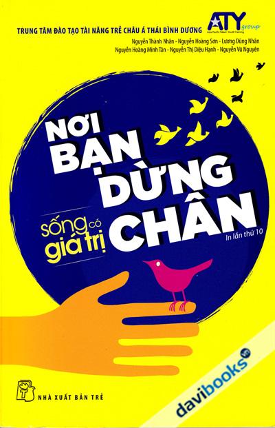 Sống Có Giá Trị Nơi Bạn Dừng Chân