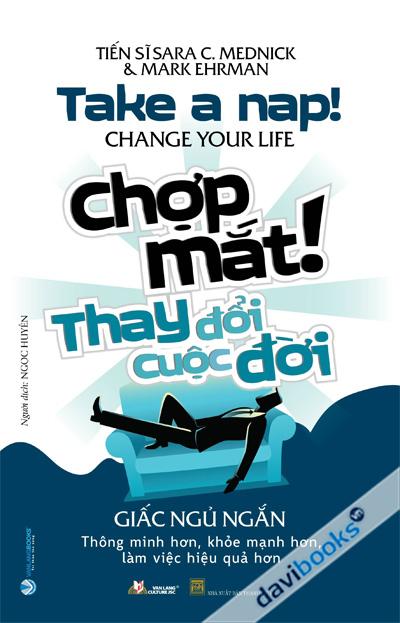 Chợp Mặt Thay Đổi Cuộc Đời