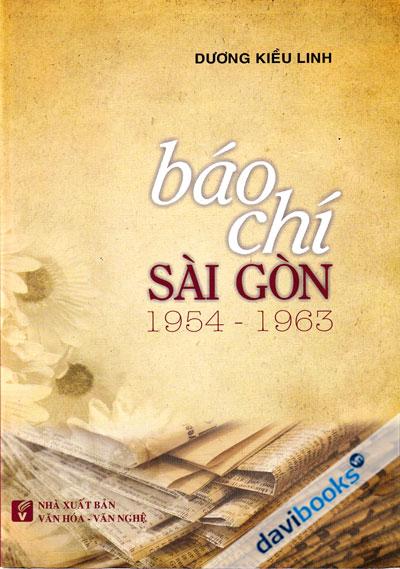 Báo Chí Sài Gòn 1954 - 1963