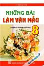 Những Bài Làm Văn Mẫu 8 Những Bài Làm Văn Mẫu 8
