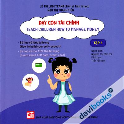 Dạy Con Tài Chính Tập 5