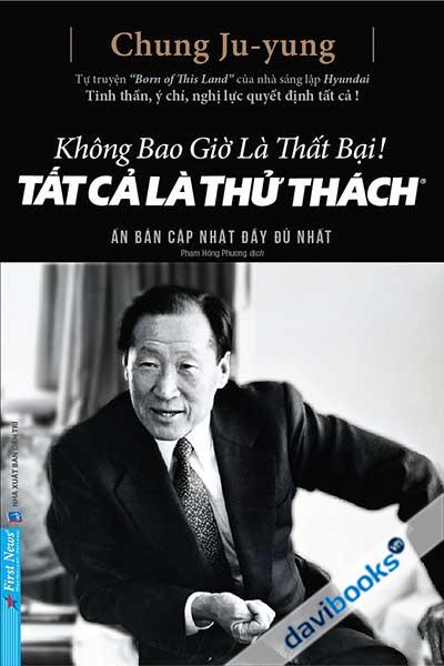 Không Bao Giờ Là Thất Bại - Tất Cả Là Thử Thách (Bìa Cứng)