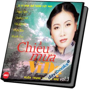 Miền Trung Thương Nhớ (Vol. 3) Chiều Mưa Vĩ Dạ
