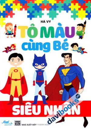 Tô Màu Cùng Bé Siêu Nhân